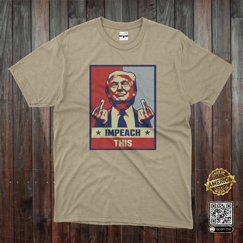 Donald Trump Impeach This T-Shirt